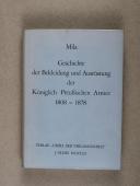 Photo 1 : MILA. Geschichte der Bekleidung und Ausrustung der koniglich Preussischen ARMÉE. 1808-1878.