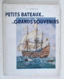 CHATELLE – Petits bateaux …. Grands souvenirs