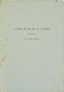 Photo 1 : L'ARME BLANCHE DE GUERRE FRANÇAISE AU XVIIIe SIÈCLE - Lot de deux Volumes