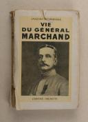 Photo 1 : DELEBECQUE – Vie du Général Marchand