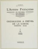 Photo 2 : L'ARMÉE FRANÇAISE Planche N° 45 : "GRENADIERS À CHEVAL DE LA GARDE - TROMPETTES - 1804-1815" par Lucien ROUSSELOT et sa fiche explicative.