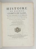 Photo 6 : SAXE - ESPAGNAC (Baron de). Histoire de Maurice Comte de Saxe, duc de Courlande et de Sémigalle. 