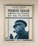 Photo 1 : Claude Farrère – François Darlan