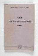 Photo 1 : École d’Application du Train – " Les transmissions "