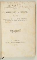 Photo 1 : CLÉMENT. (Christophe). Essai sur l'artillerie à cheval. Pavie, Capelli, 1808, in-8, demi-rel. bas. fauve, tr. jasp.