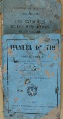 DUQUESNE & BAUDOIN - Lot de 2 livres - " règlement sur les exercices et les manœuvres de l'infanterie " - Juin 1888 et " Manuel de Tir à courte portée" - Paris