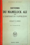 ALI. Souvenirs du mameluck Ali sur l'Empereur Napoléon.