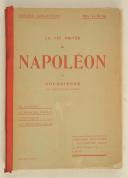 Photo 1 : BOURIENNE – " La vie privée de Napoléon. ", son secrétaire intime –