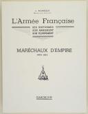 Photo 2 : L'ARMÉE FRANÇAISE Planche N° 100 : "MARÉCHAUX D'EMPIRE - 1804-1815" par Lucien ROUSSELOT et sa fiche explicative.