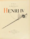 Photo 2 : MONTORGUEIL GEORGES, ILLUSTRATIONS PAR JOB : HENRI IV ROI DE FRANCE ET DE NAVARRE.
