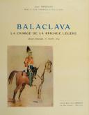 Photo 1 :  Balaclava, La Charge de la Brigade Légère devant Sébastopol le 25 octobre 1854.