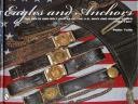 Photo 1 : EAGLES AND ANCHORS : THE BELTS AND BELT PLATES OF THE U.S. NAVY AND MARINE CORPS, 1780-1941
