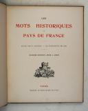 Photo 3 : LES MOTS HISTORIQUES DU PAYS DE FRANCE.