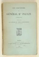 PAULIN. Les souvenirs du général Baron Paulin.
