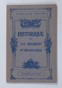 Photo 1 : Historique du 123ème Régiment d’Infanterie campagne 1914-18 – 