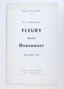 PECH-MALBEC (Daniel) – Il y a 50 ans " Fleury devant Douaumont " - septembre 1916