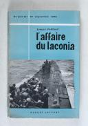 Photo 1 : PEILLARD (Léonce) – L’affaire du Laconia ce jour-là : 12 septembre 1942