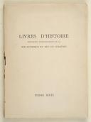 Pierre BERÈS - Livres d'Histoire provenant principalement de la bibliothèque du Duc de Chartres
