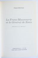 Photo 2 : CLAUDE MOUTON : LA FRANC-MAÇONNERIE ET LE GÉNÉRAL DE SONIS. RÉFUTATION D'UN MÉMOIRE.