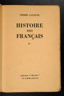 Photo 1 : Pierre Gaxotte. Histoire des Français.