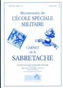 Photo 1 : CARNET DE LA SABRETACHE - BICENTENAIRE DE L'ÉCOLE SPÉCIALE MILITAIRE - NOUVELLE SÉRIE N° 154.