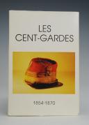 Photo 2 : LES CENT-GARDES 1854-1870. LECOURT Thierry. 27897