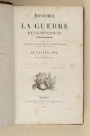 FOY. (Général). histoire de la guerre de la Péninsule sous Napoléon.