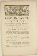 Photo 1 : ORDONNANCE DU ROY, portant création d'un régiment de Hussards de six compagnies de cinquante Maîtres chacune. Du 16 octobre 1745. 4 pages