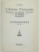 Photo 3 : L'ARMÉE FRANÇAISE Planche N° 37 : CUIRASSIERS 1810 - 1815 par Lucien ROUSSELOT et sa fiche explicative.