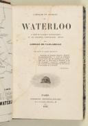 Photo 1 : VAULABELLE. Campagne et bataille de Waterloo. Paris, Perrotin, 1845, in-12 demi-rel. bas. grenat.  Avec 1 carte et 1 illustration.