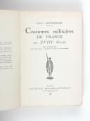 Photo 4 : DEPREAUX. (A.). Costumes militaires de France au XVIIIe siècle.