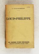 LUCAS-DUBRETON. Louis Philippe.