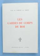 Photo 1 : DE FORGES DE PARNY LÉON : LES GARDES DU CORPS DU ROI.
