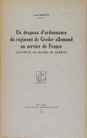 Photo 1 : BRUNON (Jean) - " Un drapeau d'ordonnance du Régiment de Greder allemand au service de France " - Moulins - 1937
