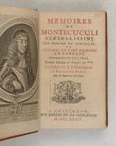 Photo 1 : MONTECUCULI (Cte de). Mémoires de Monteccuculi, Généralissime des troupes de l'Empereur ou principes de l'art militaire en général.