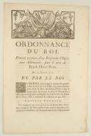 Photo 1 : ORDONNANCE DU ROI, portant création d'un Régiment d'Infanterie Allemande, sous le titre de Royal-Deux-Ponts. Du 19 février 1757. 3 pages