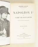 Photo 1 : NICOLAY. (F.). Napoléon 1er au camp de Boulogne.  