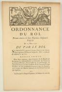 ORDONNANCE DU ROI, portant création de deux Régimens d'Infanterie Liégeoise. Du 25 mars 1757. 4 pages