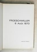 Photo 5 : MORITZ. Froeschwiller. 6 août 1870.  