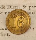 BUTTON OF THE 16TH INFANTRY REGIMENT, First Empire. 20737-8.