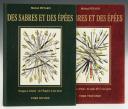 PÉTARD MICHEL - DES SABRES ET DES ÉPÉES, tomes deuxième et troisième. 31190-1