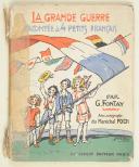 FONTAY. La grande guerre racontée à quatre petits Français.