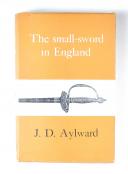 Photo 1 : AYLWARD – The small sword in England  