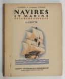 Photo 4 : LA ROERIE (G.). & VIVIELLE (Cdt. J.). Navires et marins. De la rame à l'hélice.