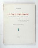 BRUNON JEAN - La voûte de gloire - Histoire des drapeaux de la légion étrangère 1831-1931
