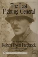 Photo 1 : THE LAST FIGHTING GENERAL : THE BIOGRAPHIE OF ROBERT TRYON