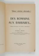 Photo 3 : GROSSI (Georges) – Des Romains aux Barbares