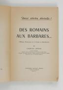 Photo 4 : GROSSI (Georges) – Des Romains aux Barbares