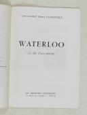Photo 3 : LACHOUQUE – " Waterloo " la fin d’un monde