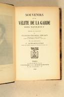Photo 4 : BILLON (F. F.). Souvenirs d’un vélite de la Garde sous Napoléon 1er. Extraits des manuscrits de Françoic-Frédéric Billon. 